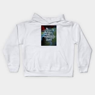 He will cover you with His feathers, you will take refuge. Psalm 91:4 Kids Hoodie